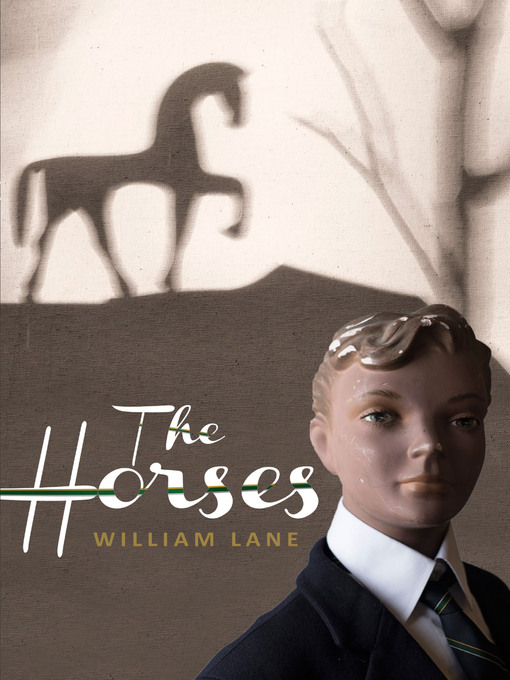 Title details for The Horses by William Lane - Available